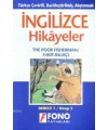 Türkçe Çevirili, Basitleştirilmiş, Alıştırmalı İngilizce Hikayeler| Fakir Balıkçı; Derece 1 / Kitap 3